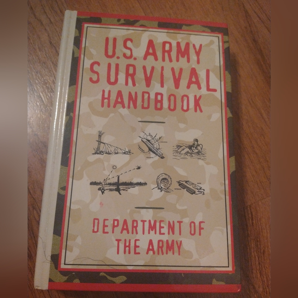 U.S. Army SURVIVAL HANDBOOK Department of the Army📚 2002 edition